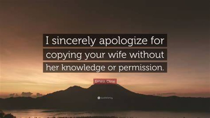 Ernest Cline Quote “I sincerely apologize for copying your wife
