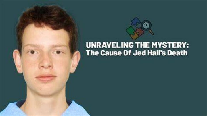 Exploring Key Insights Into Jed Hall's Disappearance